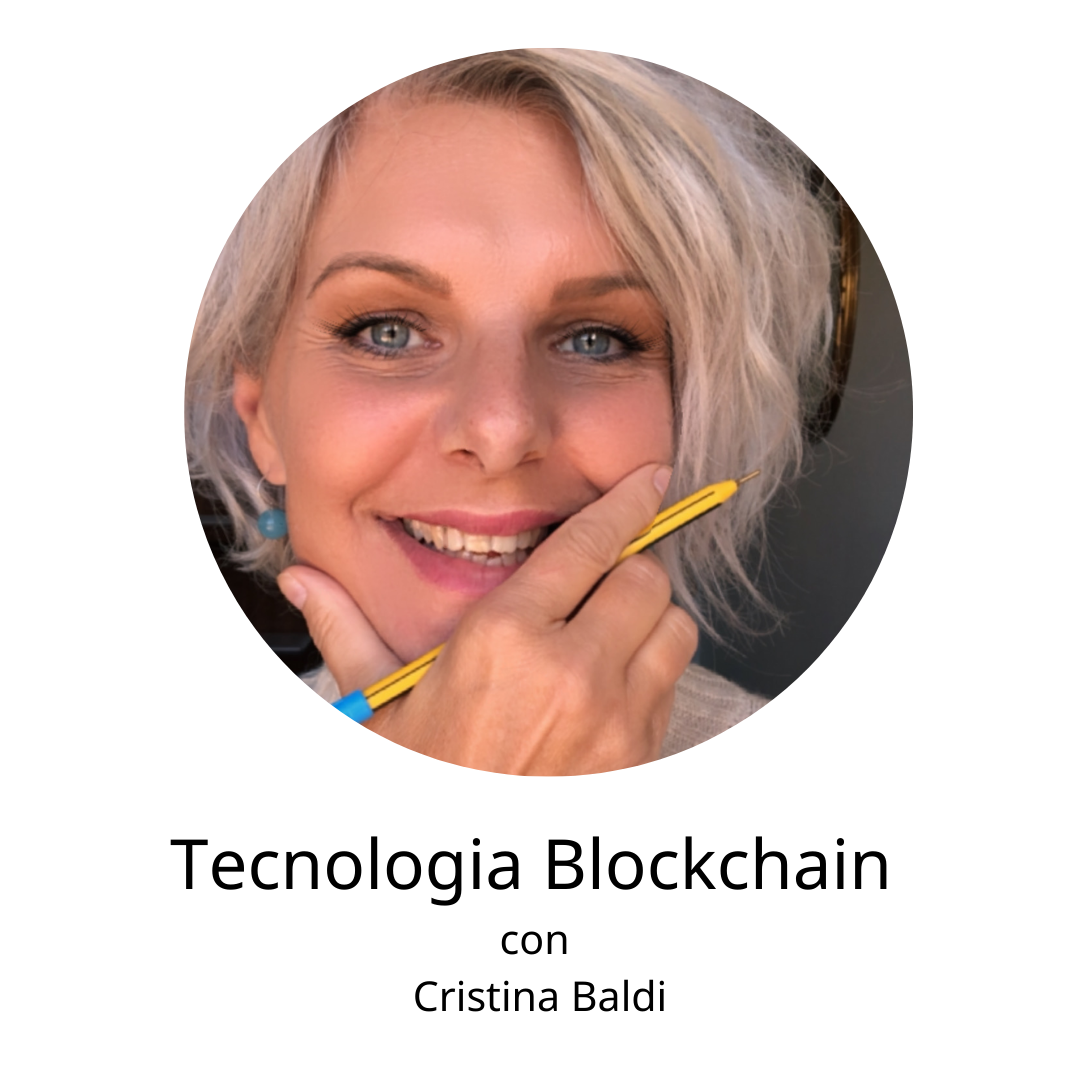 Tecnologia Blockchain con Cristina Baldi